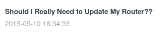a user questioning if they should update their router firmware