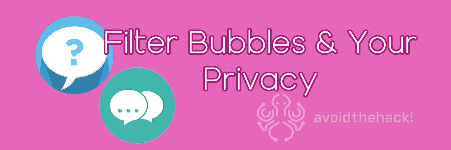 How Filter Bubbles Manipulate What Information You See